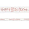 Birthday Glitz Rose Gold Happy 90th Birthday Foil Banner - 2.7m