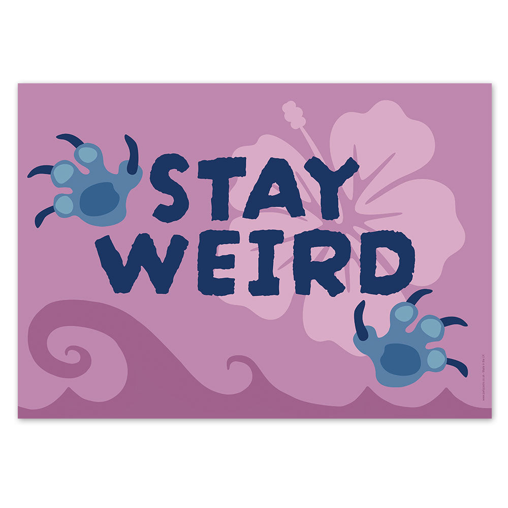 Aloha Adventures Stay Weird Poster - A3