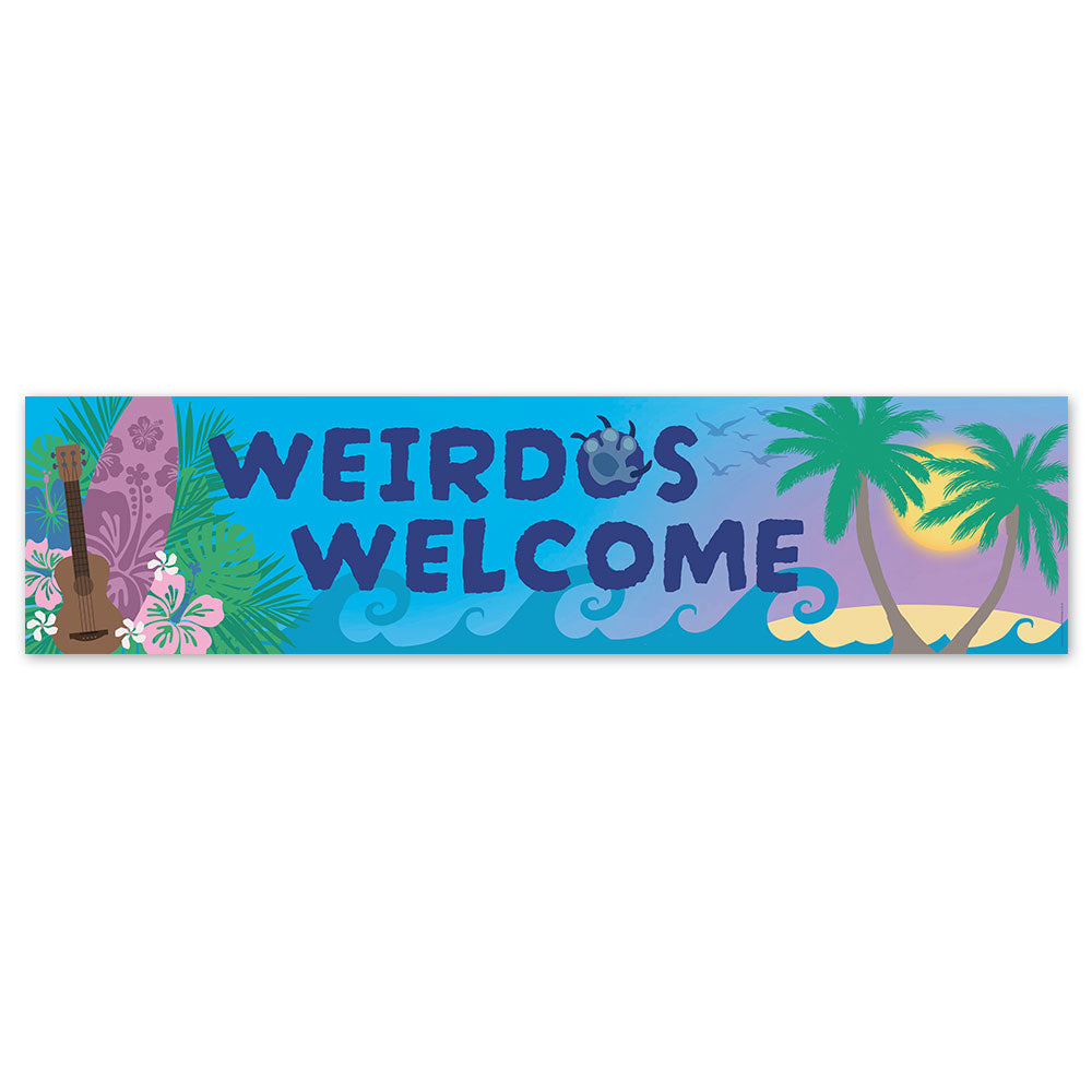 Aloha Adventures Weirdos Welcome Banner - 120cm x 30cm