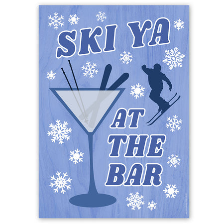 Ski Ya at the Bar Après Ski Poster - A3