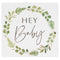 Botanical Hey Baby Shower Napkins - Pack of 16