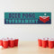 Beer Pong Tournament Banner - 120cm x 30cm