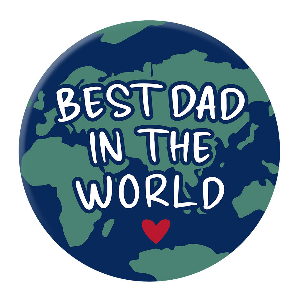 Best Dad in the World Badge -  58mm (Pinned Back) - Each