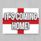 It's Coming Home Football Poster - A3
