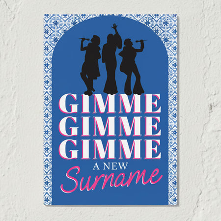 Dancing Queen Gimme a New Surname Portrait Poster - A3