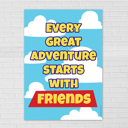 Friends Quote Blue Sky Clouds Toys Poster - A3