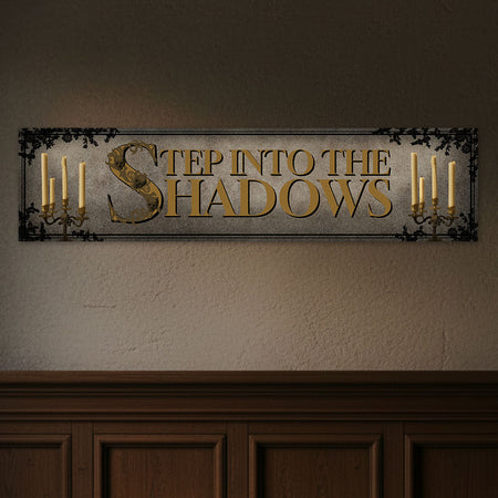 Gothic Step Into the Shadows Banner - 120cm x 30cm