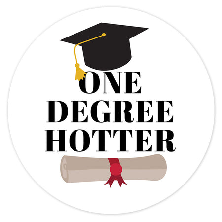 One Degree Hotter Graduation Badge 58mm (Pinned Back) - Each