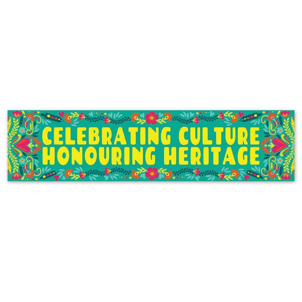 Celebrating Culture Honouring Heritage Hispanic Banner - 120cm x 30cm
