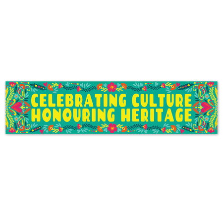 Celebrating Culture Honouring Heritage Hispanic Banner - 120cm x 30cm