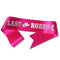 Last Rodeo Pink Cowgirl Hen Party Sash - 100mm