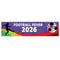 Football Fever 2026 Banner - 120cm x 30cm
