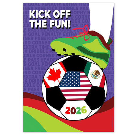 Football 2026 Kick Off the Fun Poster - A3