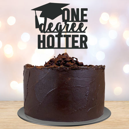 One Degree Hotter Graduation Cake Topper