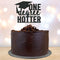 One Degree Hotter Graduation Cake Topper