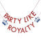 Party Like Royalty Letter Banner - 1.8m