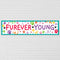 Furever Young Pet Banner - 120cm x 30cm