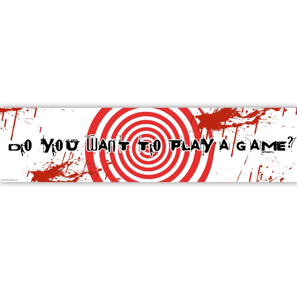 Do You Want To Play A Game? Paper Banner Decoration - 120cm x 30cm