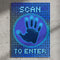 Scan to Enter Computer Sci Fi Prop Poster A3 - Futuristic Party Decoration