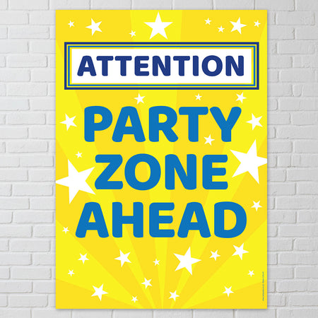 Totally Bananas Party Zone Ahead Poster - A3