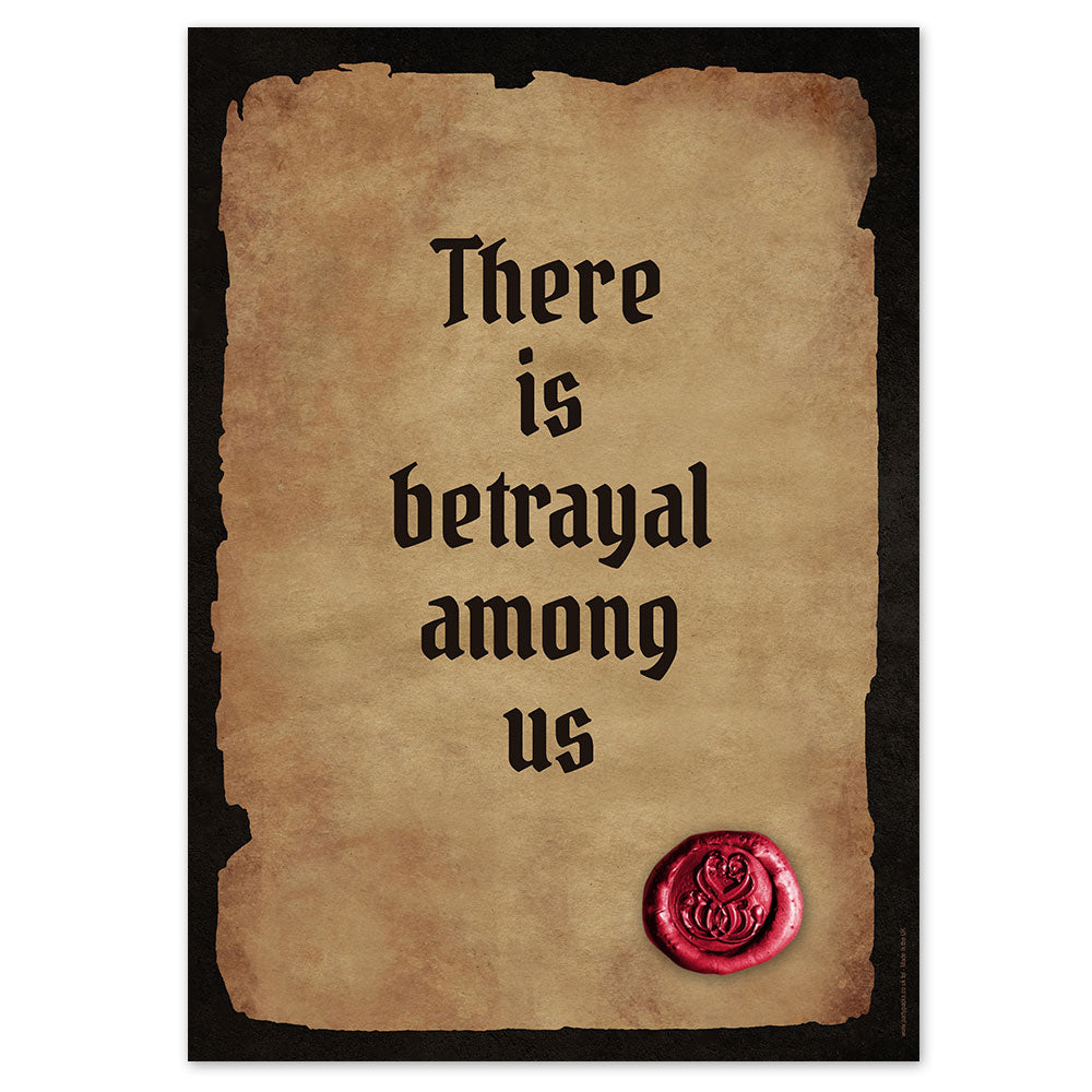 There is Betrayal Among Us Poster - A3