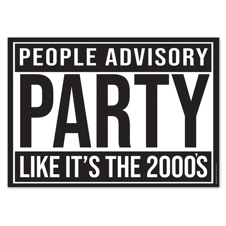 Y2K Party People Advisory Poster - A3