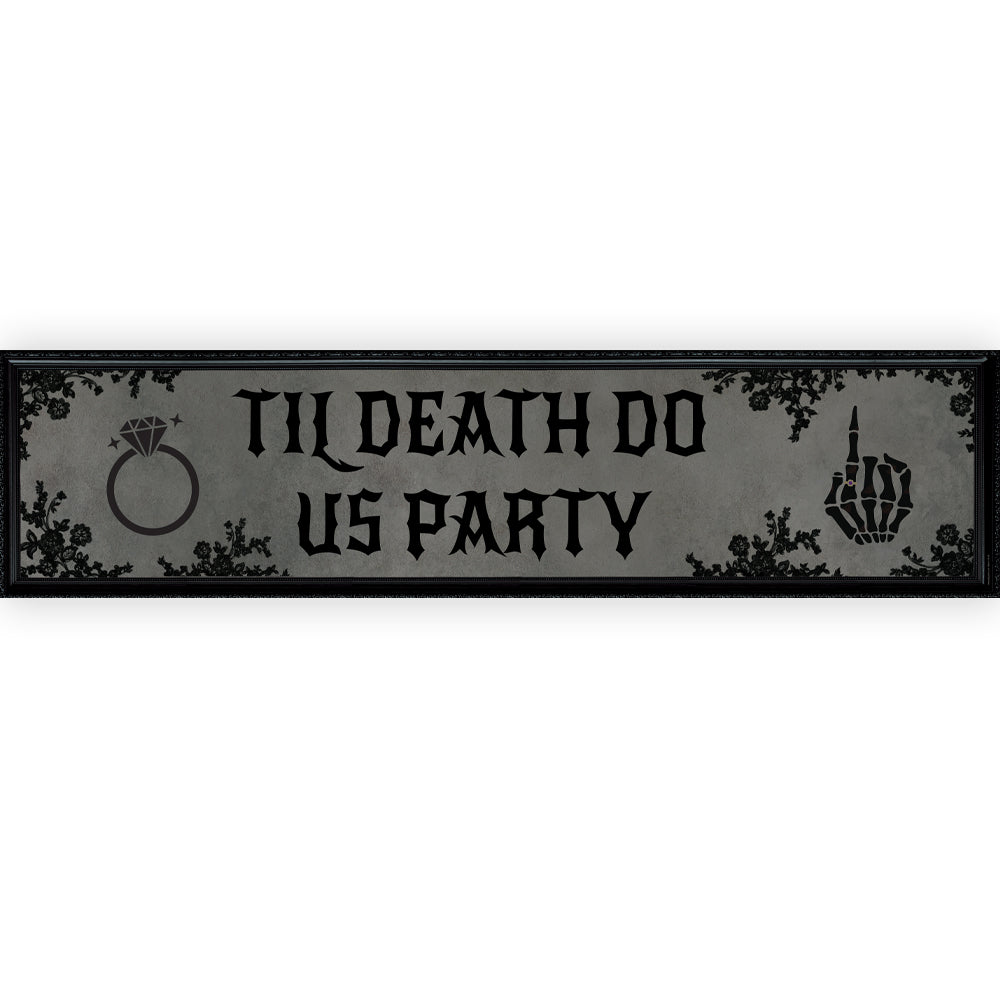 Til Death Do Us Party Gothic Hen Party Banner - 120cm x 30cm