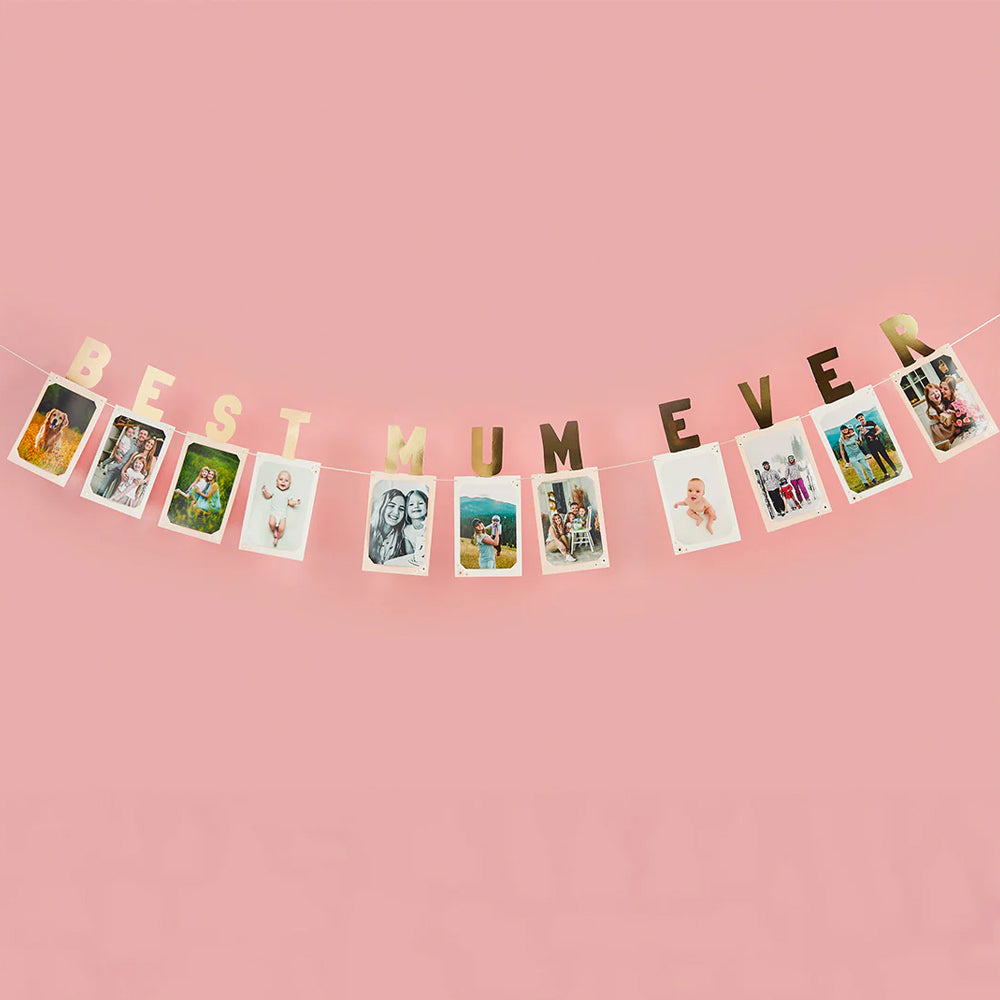 Best Mum Ever Photo Bunting - 3m