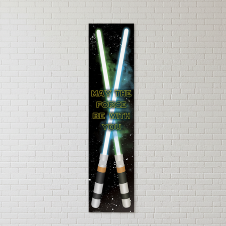 Star Wars May The Force Be With You Banner - On Wall
