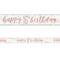 Birthday Glitz Rose Gold Happy 16th Birthday Foil Banner - 2.7m