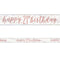 Birthday Glitz Rose Gold Happy 21st Birthday Foil Banner - 2.7m