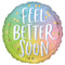 Ombre Rainbow Feel Better Soon Foil Balloon - 18