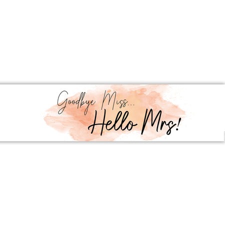 Goodbye Miss, Hello Mrs Blush Hen Party Banner - 1.2m