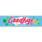 Goodbye and Good Luck Banner - 120cm x 30cm