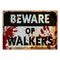 Beware of Walkers Sign Halloween Poster Decoration - A3