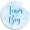 Gender Reveal Team Boy Badge - 58mm - Each