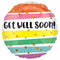 Get Well Soon Colourful Stripes Foil Balloon - 18