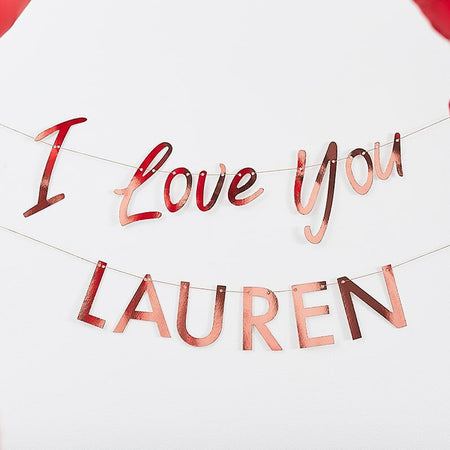 Customisable I Love You Rose Gold Bunting Banner - 2m