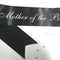 Deluxe Mother Of The Bride Sash - Black