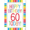 Rainbow Celebration Happy Birthday 60 Today Poster - A3