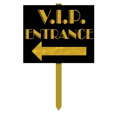 VIP Entrance Yard Sign - 38.1cm