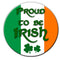 Proud To Be Irish Badge 58mm (Pinned Back) - Each